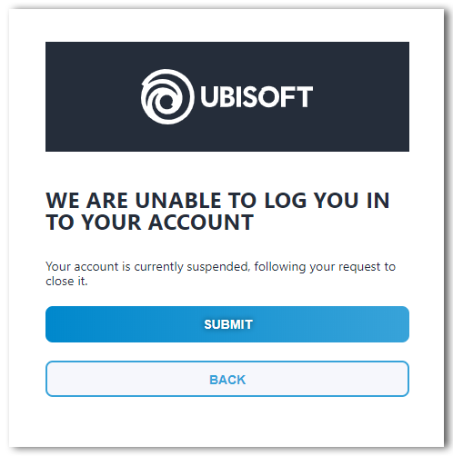 閉鎖リクエスト後にアカウントが停止される Ubisoft ヘルプ